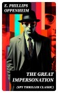 THE GREAT IMPERSONATION (Spy Thriller Classic)