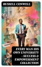 EVERY MAN HIS OWN UNIVERSITY - Success & Empowerment Collection