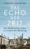 Das Echo der Zeit