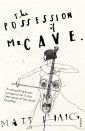 The Possession of Mr Cave