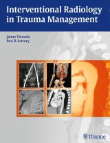 Interventional Radiology in Trauma Management