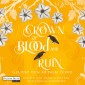 Crown of Blood and Ruin - Geliebt von meinem Feind