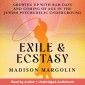 Exile & Ecstasy