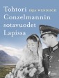 Tohtori Conzelmannin sotavuodet Lapissa