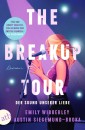 The Breakup Tour - Der Sound unserer Liebe