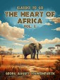 The Heart of Africa Vol. 2 (of 2)