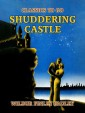 Shuddering Castle