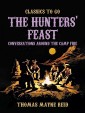 The Hunters' Feast, Conversations Around the Camp Fire