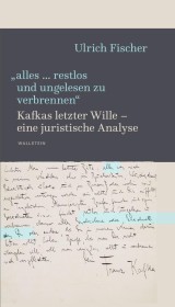 »alles … restlos und ungelesen zu verbrennen«