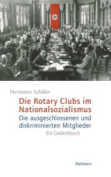 Die Rotary Clubs im Nationalsozialismus