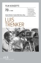 FILM-KONZEPTE 73 - Luis Trenker