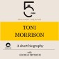 Toni Morrison: A short biography