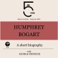 Humphrey Bogart: A short biography