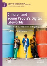 Children and Young People's Digital Lifeworlds