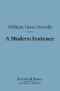A Modern Instance (Barnes & Noble Digital Library)
