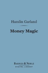 Money Magic (Barnes & Noble Digital Library)