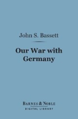 Our War With Germany (Barnes & Noble Digital Library)