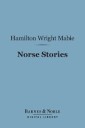 Norse Stories (Barnes & Noble Digital Library)