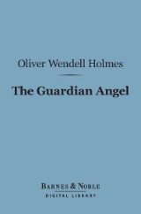 The Guardian Angel (Barnes & Noble Digital Library)