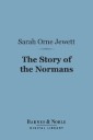 The Story of the Normans (Barnes & Noble Digital Library)