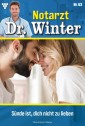Notarzt Dr. Winter 63 - Arztroman