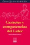 Carácter y competencias del líder - 1ra edición