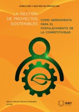 La gestión de proyectos sostenibles como herramienta para el fortalecimiento de la competitividad