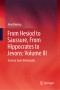 From Hesiod to Saussure, From Hippocrates to Jevons: Volume III