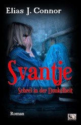 Svantje - Schrei in der Dunkelheit