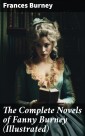The Complete Novels of Fanny Burney (Illustrated)