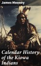 Calendar History of the Kiowa Indians