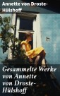 Gesammelte Werke von Annette von Droste-Hülshoff