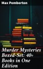 Murder Mysteries Boxed-Set: 40+ Books in One Edition