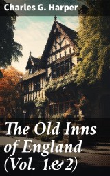 The Old Inns of England (Vol. 1&2)