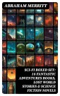 SCI-FI Boxed Set: 18 Fantastic Adventures Books, Lost World Stories & Science Fiction Novels