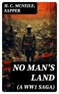NO MAN'S LAND (A WW1 Saga)