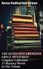 THE DETECTIVE EBENEZER GRYCE MYSTERIES - Complete Collection: 11 Mystery Novels in One Volume
