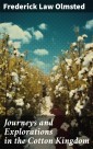 Journeys and Explorations in the Cotton Kingdom