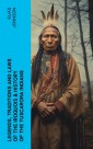 Legends, Traditions and Laws of the Iroquois & History of the Tuscarora Indians