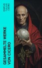 Gesammelte Werke von Cicero