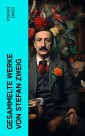 Gesammelte Werke von Stefan Zweig