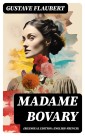 Madame Bovary (Bilingual Edition: English-French)