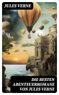 Die besten Abenteuerromane von Jules Verne