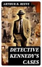 Detective Kennedy's Cases