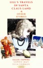 Lill's Travels in Santa Claus Land & Other Stories
