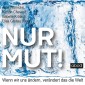 Nur Mut!