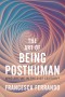 The Art of Being Posthuman