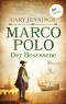 Marco Polo - Der Besessene