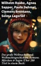 Das große Weihnachtsband: Weihnachtsgeschichten, Romane, Märchen & Sagen (Über 280 Titel in einem Buch)