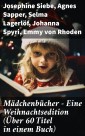 Mädchenbücher - Eine Weihnachtsedition (Über 60 Titel in einem Buch)